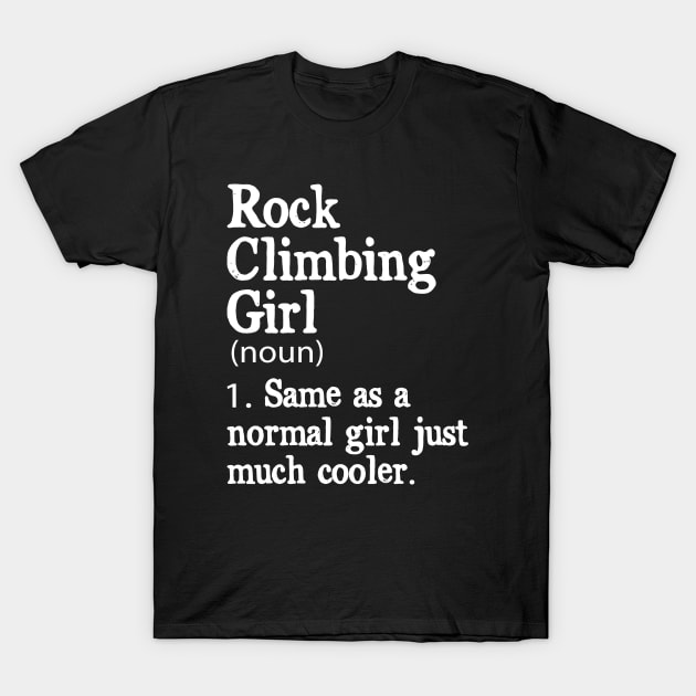 Rock Climbing Mom Definition T-Shirt by ChrifBouglas